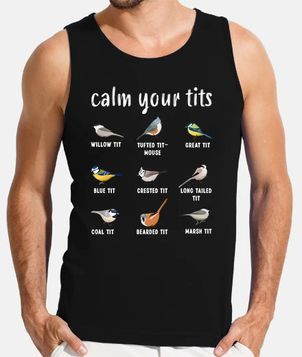 Camiseta calma tus tetas observación de aves cop