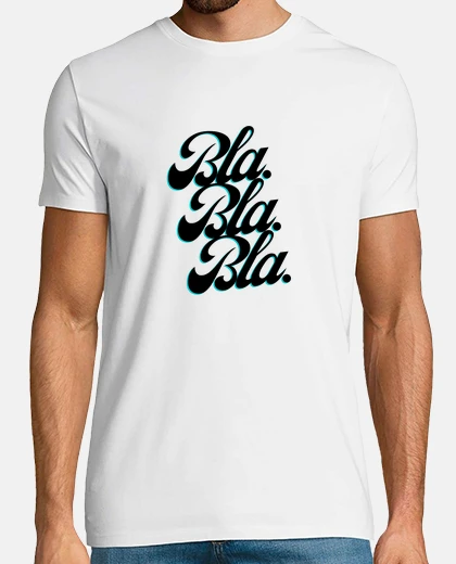 Camiseta Camiseta clásica, bla, bla, bla, divertida frase