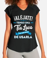 Camiseta Mujer Al jate Tengo Una T a Loca T a Y Sobrina Regalo Familia camiseta-mujer-al-jate-tengo-una-t-a-loca-t-a-y-sobrina-regalo-familia