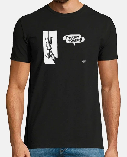 Playera Camiseta Esa puerta loco