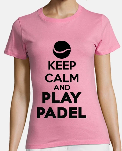 Camiseta Camiseta Keep calm and Play Padel