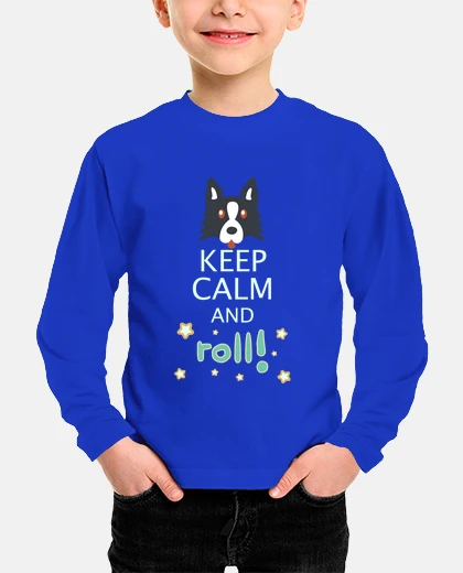 Camiseta manga larga Keep calm and roll talla pequeña