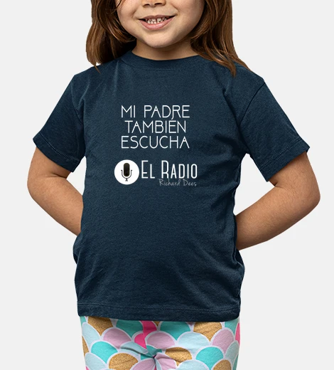 Ropa Camiseta Mi Padre También Escucha El Radio