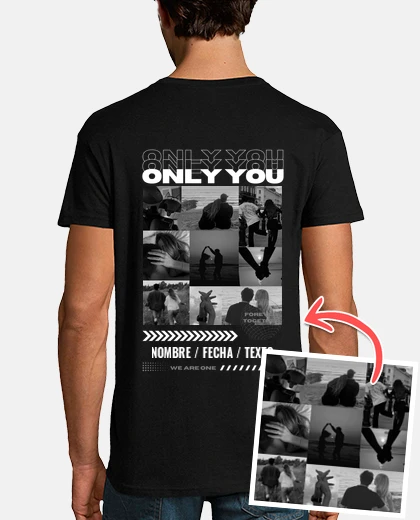 Camiseta camiseta only you foto personalizada bw