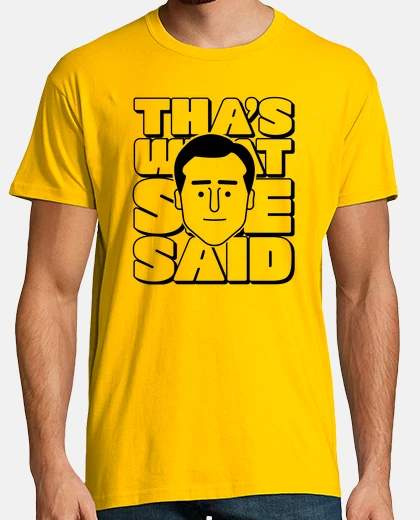 Camiseta CAMISETA THAT IS WHAT SHE SAID MICHAEL SCOTT THE OFFICE STEVE CARELL TSHIRT
