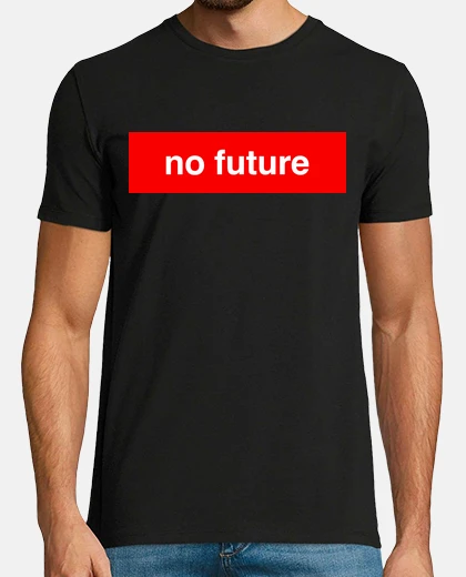 Camiseta Camiseta Unisex - No future - SinDios