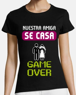 Camiseta Despedida de Soltera Game Over