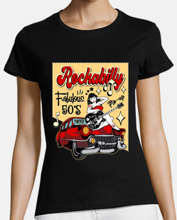Camiseta Música Rockabilly Sexy Pin Up Girl Fifties Rock and Roll Coches Clásicos USA Rockers