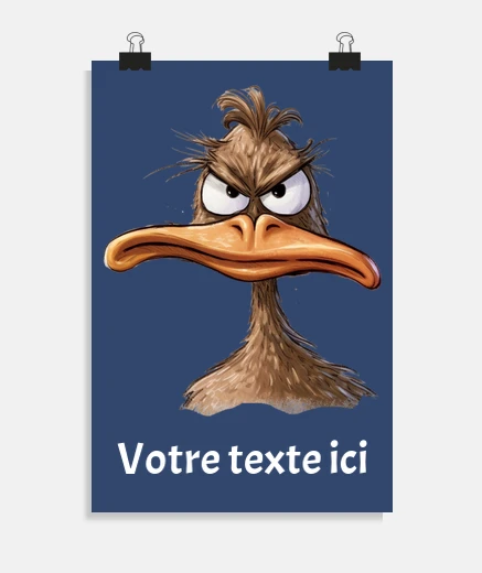 Poster canard en colère furieux louche drole poster chambre salon bureau atelier boutique affiche