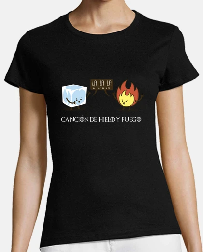 Playera Canción de hielo y fuego - Camiseta mujer