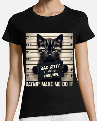 Catnip Made Me Do It Funny Cat T Shirt