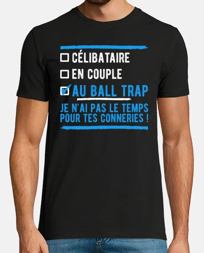 Tee-shirt Célibataire au ball trap cadeau