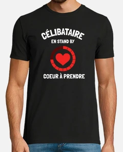 Tee Shirt Celibataire En Stand By Humour Tostadora