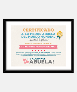 Certificado a la Mejor Abuela del Mundo, NOMBRE PERSONALIZADO - Día de la Madre
