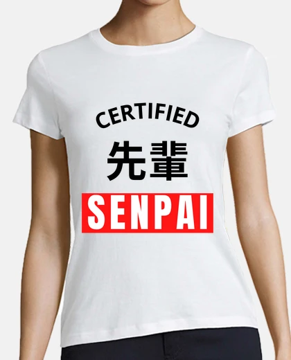 Tee-shirt Certified SENPAI - Otaku Anime Manga