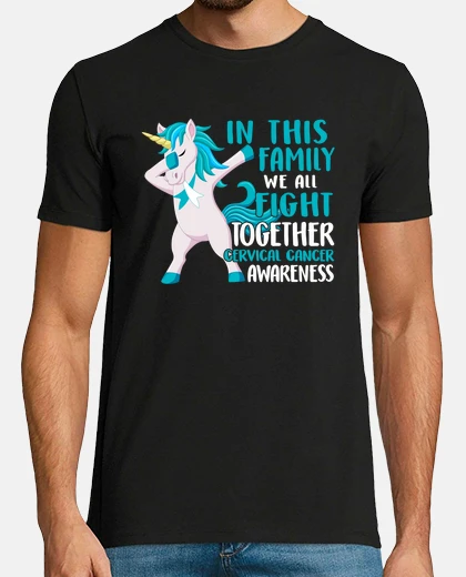 Tee-shirt Cervical Cancer Awareness Unicorn In This Family We All Fight Together White Teal Ribbon Uterus Dise