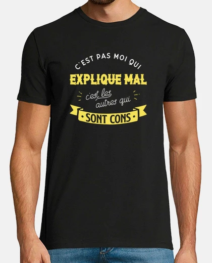 Tee-shirt C'est les autres qui sont cons cadeau