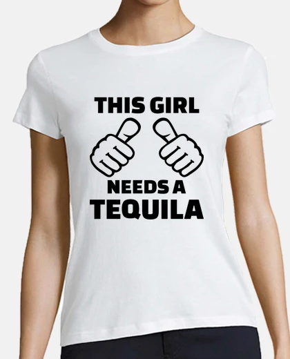 Tee-shirt cette fille a besoin d39une tequila