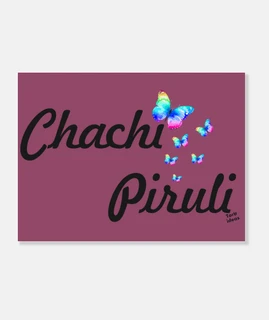 chachi piruli