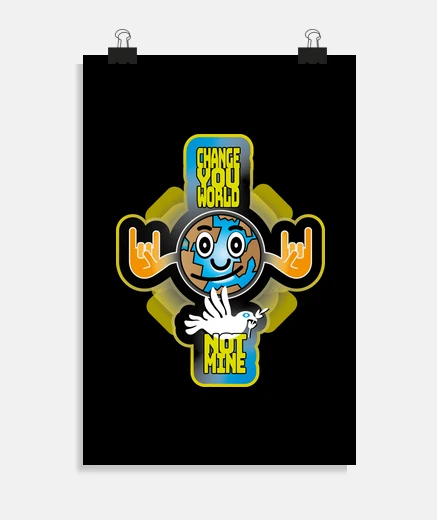 Poster change ton monde - not mien t-shirt paix