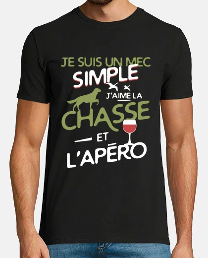 Tee-shirt Chasse - un mec simple