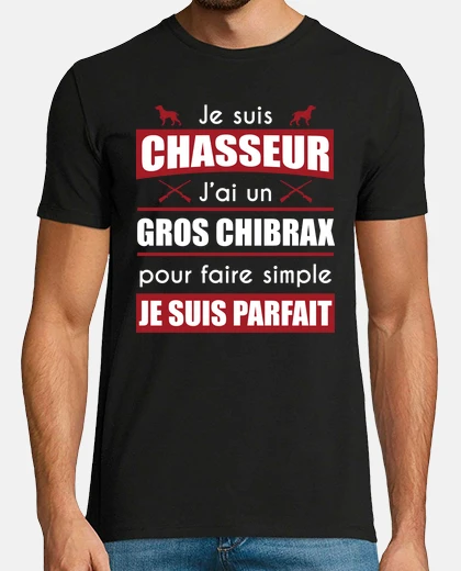 Tee-shirt chasseur chasse gros chibrax