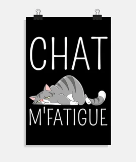 chat chat m fatigue humour cadeau