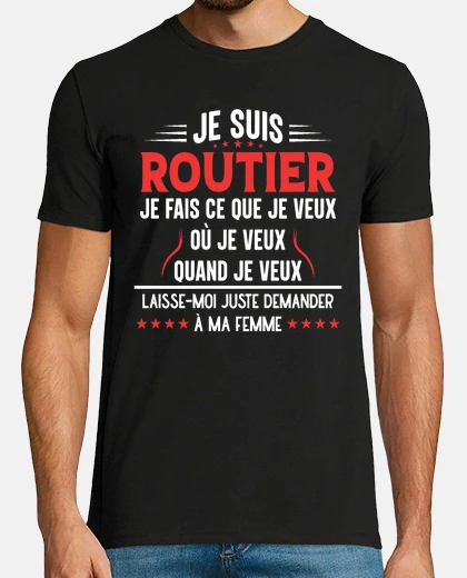 Tee-shirt Chauffeur Routier Idee Cadeau Pour Mon