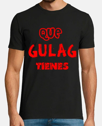 T-shirt che gulag hai