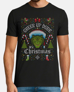 cheer up dude its christmas grinch mens t-shirt