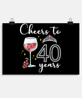 Cheers To 40 Years Grapes 40th Year