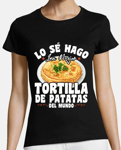 Playera Chef Hago La Mejor Tortilla De Patatas