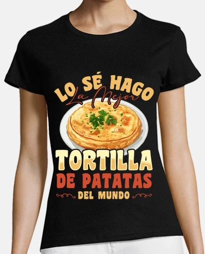 Camiseta Chef Hago La Mejor Tortilla De Patatas Cocinera