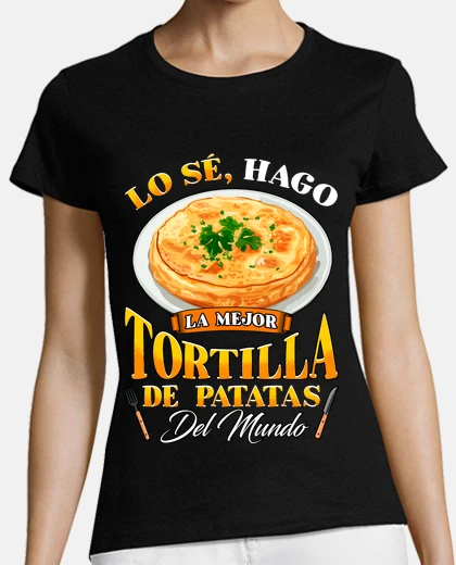 Camiseta Chef Hago La Mejor Tortilla De Patatas Mamá Cocinera
