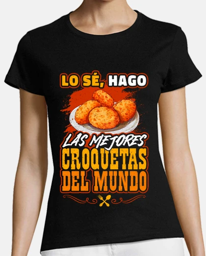 T-shirt chef i know i make the best croquettes in the world cook mummy
