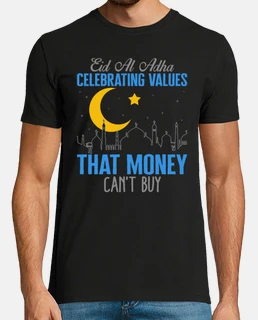 chemise eid al adha célébrant les valeurs que l&#39;argent ne peut pas acheter mosquée tee musulman 