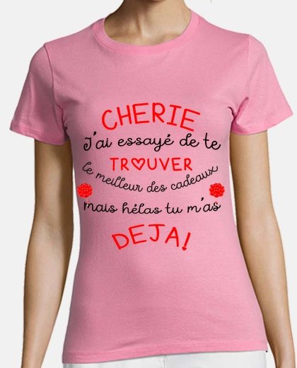 Tee-shirt Chérie, cadeau pour la saint valentin,