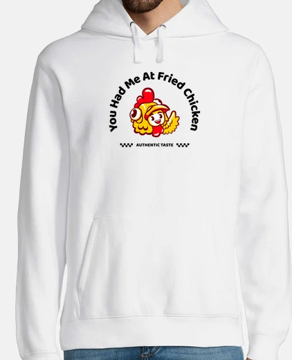 Sudadera chicken lovers you had me at fried chic