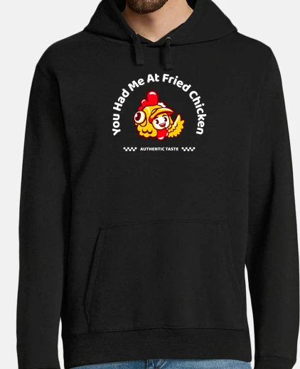 Sudadera chicken lovers you had me at fried chic