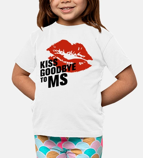 Kids child's shirt kiss goodbye to ms