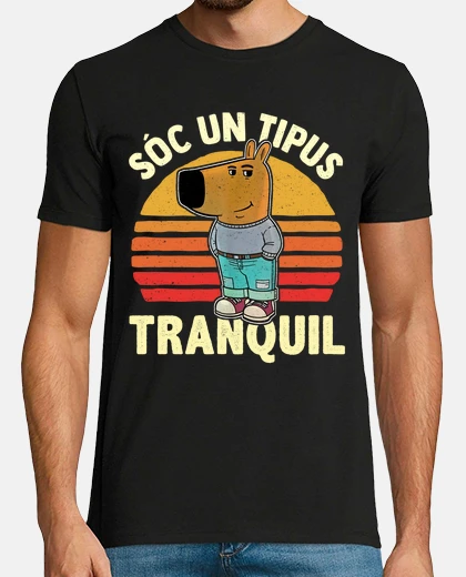 T-shirt chill guy meme tiktok catalan funny geek humor