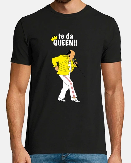 Camiseta Chiquito Te das Queen