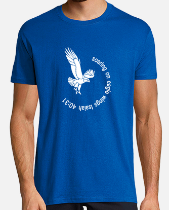 : Soar Wings Eagles Isaiah 40:31 Graphic T Shirt Men or