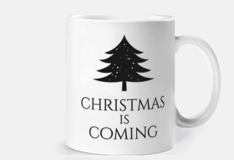Taza Christmas Is Coming