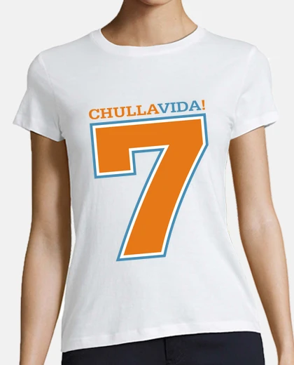 Tee-shirt chulla vida -w-