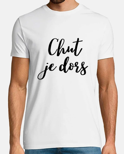 Tee-shirt chut je dors
