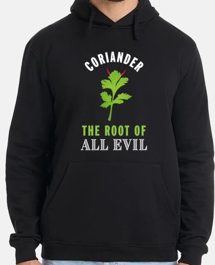 Sudadera cilantro la raíz del mal regalo diverti