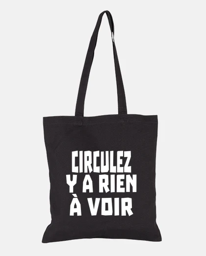Sac circulez y a rien à voir