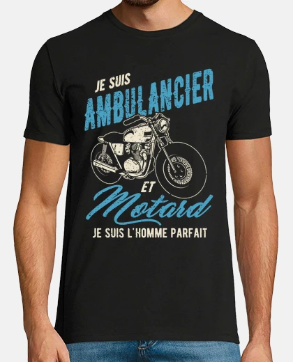 Tee-shirt citation ambulancier et motard