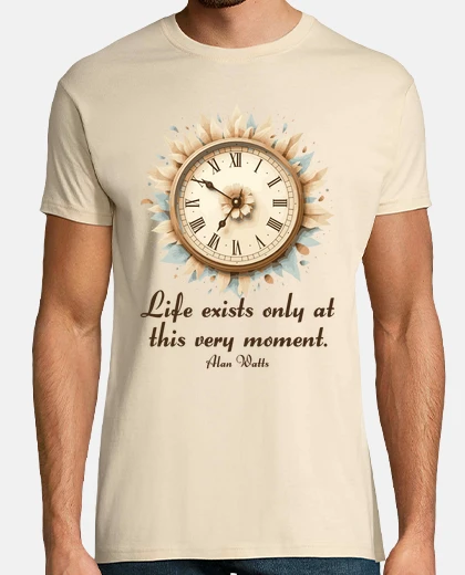 Tee-shirt citation d39Alan Watts sur le moment pr